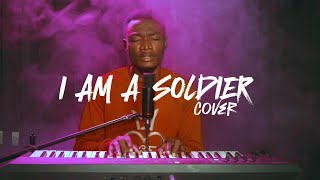 I Am a Soldier Cover by Ephay [upl. by Shane944]