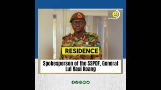 Spokesperson of the SSPDF General Lul Raui Koang [upl. by Ynnaffit]