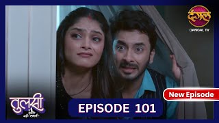 Tulsi Humari Badi Sayani  New Full Episode 101  Full HD Newepisode  25 Oct 2024  Dangal TV [upl. by Arammahs]