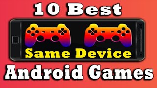 Best Same Device Multiplayer Android Games [upl. by Zitella]