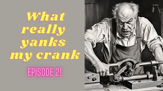 What yanks my crank Ep 2 Internet Professionals [upl. by Asila]