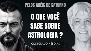 SERÁ QUE VOCÊ REALMENTE CONHECE ASTROLOGIA   Astrologia Tradicional com Celio Barros [upl. by Collete]