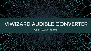 How to Use ViWizard Audible Converter  ViWizard Tutorial [upl. by Aratehs]