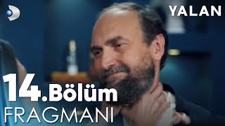 Yalan 14 Bölüm Fragmanı kanald [upl. by Stearn581]