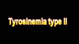 What Is The Definition Of Tyrosinemia type II [upl. by Lirrad]