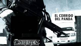 ◄EL CORRIDO DEL PANDA► LOS CHAIREZ  2015 [upl. by Letreece]