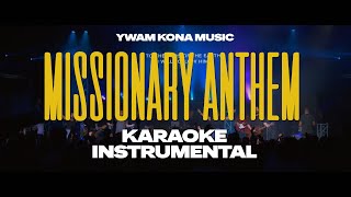 YWAM Kona Music  Missionary AnthemStudio  Karaoke  Instrumental [upl. by Cattan]