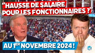 Vers des HAUSSES de salaire aussi pour les fonctionnaires au 1er novembre 2024 [upl. by Ydnerb]