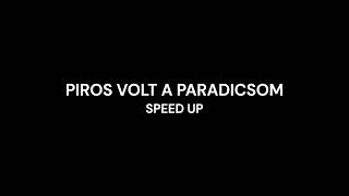 PIROS VOLT A PARADICSOM speed up – MRS [upl. by Aruon]