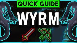 OSRS Wyrm Slayer Guide  Melee  Ranged  Quick Guide 2019 [upl. by Eelek]