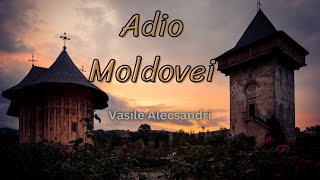 Adio Moldovei  Vasile Alecsandri [upl. by Kenta648]