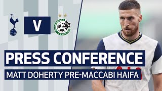 PRESS CONFERENCE  MATT DOHERTY PREVIEWS MACCABI HAIFA [upl. by Ycnalc379]