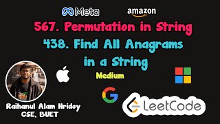 567 Permutation in String  438 Find All Anagrams in a String  Leetcode Solutions [upl. by Annaerdna]