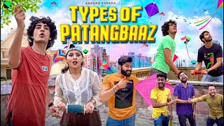 TYPES OF PATANGBAAZ  15th August Special  Ankush Kasana [upl. by Nanon]