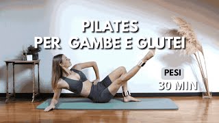 30 MIN GAMBE E GLUTEI PILATES  CAVIGLIERE  Glutei interno ed esterno coscia tonici e forti [upl. by Senecal]