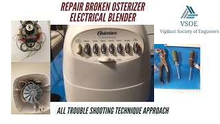 Repair Broken Electrical Osterizer Blender [upl. by Lamarre]