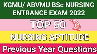 KGMUABVMU BSc Nursing Entrance Exam Nursing Aptitude Previous Year Questions 2022 [upl. by Koslo973]