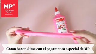 Cómo hacer slime con el pegamento especial de MP [upl. by Eikcuhc]