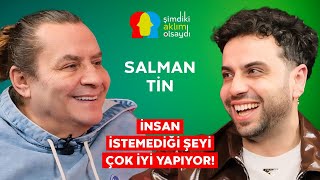 SALMAN TİN “GARSONLUKTAN SONRA İKİ SENE EVDEN ÇIKMADIM” [upl. by Aklim]