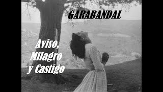 GARABANDAL Aviso Milagro y Castigo [upl. by Baxter266]