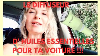 MON DIFFUSEUR PRÉFÉRÉ D HUILES ESSENTIELLES POUR VOITURE  CODE PROMO LAUREM [upl. by Patricio348]