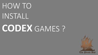 HOW TO INSTALL CODEX GAMES [upl. by Diane]