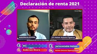 DECLARACIÓN DE RENTA EN COLOMBIA 2021 aclarando dudas comunes [upl. by Yllrebmik759]