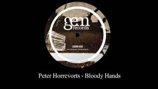 Peter Horrevorts  Bloody Hands  Gem Records 2010 [upl. by Eelak]