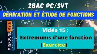 Extremums dune fonction — Exercice — Dérivation et étude de fonctions — 2BAC PCSVT [upl. by Cressi]