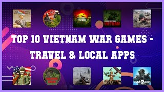 Top 10 Vietnam War Games Android Apps [upl. by Naibaf]