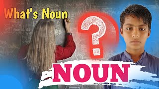 WHAT IS NOUN  grammer Noun [upl. by Nyluqcaj]