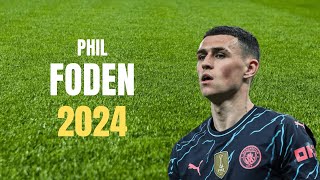 Phil quotThe Sniperquot Foden 2024  Magical Skills Goals amp Assists [upl. by Schick347]