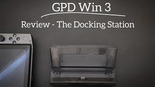 GPD Win 3  Review Docking Station [upl. by Asimaj]