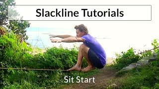 Slacklining Tutorial  Slackline Sit Start  SLACKROBATS [upl. by Eselahc]