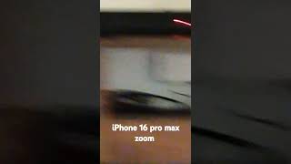 iPhone 16 Pro Max zoom [upl. by Standice]