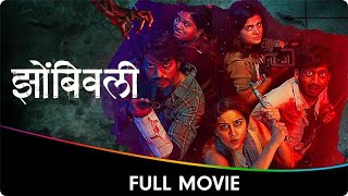 Zombivli  Marathi Full Movie  Amey Wagh Vaidehi Parashurami Lalit Prabhakar [upl. by Adiell456]