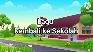 Lagu kembali ke sekolah [upl. by Paxton]