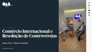 Comércio internacional e resolução de controvérsias  Com o profº Stefan Kröll [upl. by O'Dell]