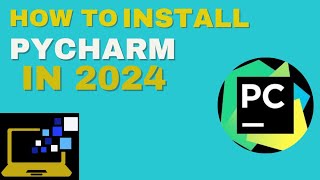 How To Install The Latest Version Of Pycharm In 2024 [upl. by Eeslek430]