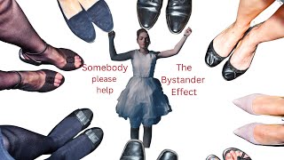 The Bystander Effect [upl. by Anett]