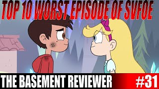 Top 10 Worst Episodes of Star vs the Forces of Evil  TBR 31 5 Year Anniversary [upl. by Nrubyar249]