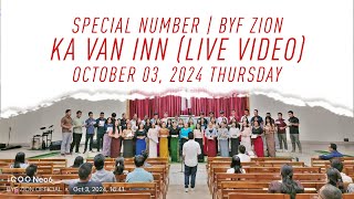 BYF Zion — Ka Van Inn Live Video [upl. by Kati567]