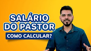 Como calcular o SALÁRIO do PASTOR [upl. by Otho118]