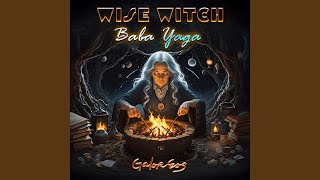 Wise Witch Baba Yaga [upl. by Ecienahs]