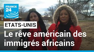 Le rêve américain des immigrés africains • FRANCE 24 [upl. by Anaujal]