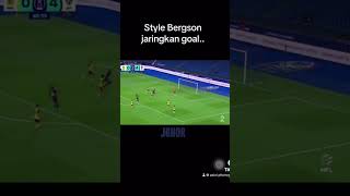 JDT Bergson STYLE scoring goal [upl. by Margaux]