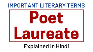 Poet Laureate in English Literature। Literary Terms in English Literature। [upl. by Anirb864]