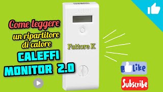 COME LEGGERE UN RIPARTITORE CALEFFI MONITOR 20 RADIO [upl. by Vizza]