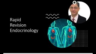 Rapid revision Endocrinology [upl. by Mcgurn]