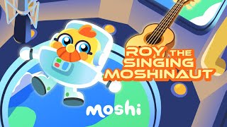 Bedtime Stories for Kids – Roy the Singing Moshinaut  Moshi Kids [upl. by Culhert]